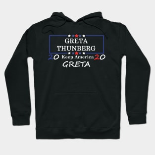 Greta Thunberg for president Hoodie